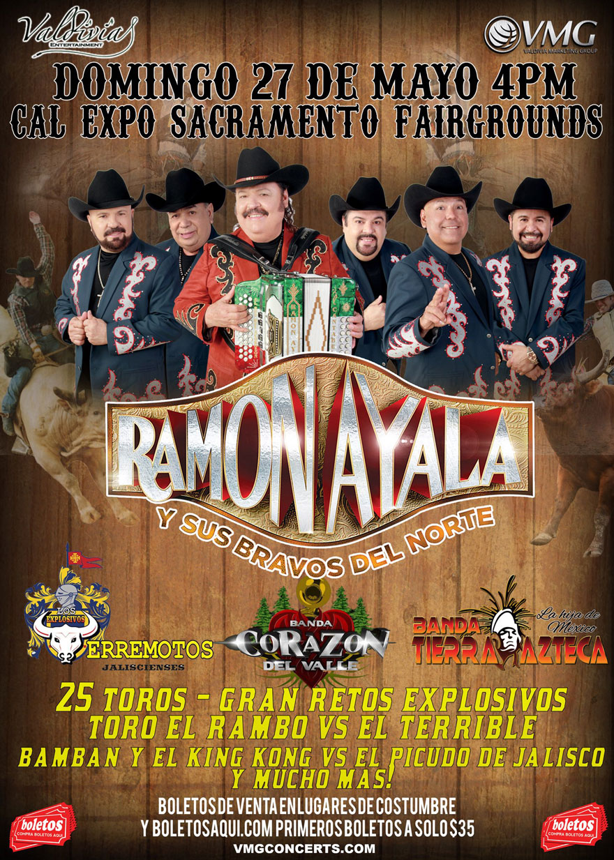 Super Jaripeo Baile con Ramon Ayala y sus Bravos del Norte, Banda Corazon y Banda Tierra Azteca. Los Explosivos Terremotos Jaliscienses y mucho mas. – Cal Expo de Sacramento, CA