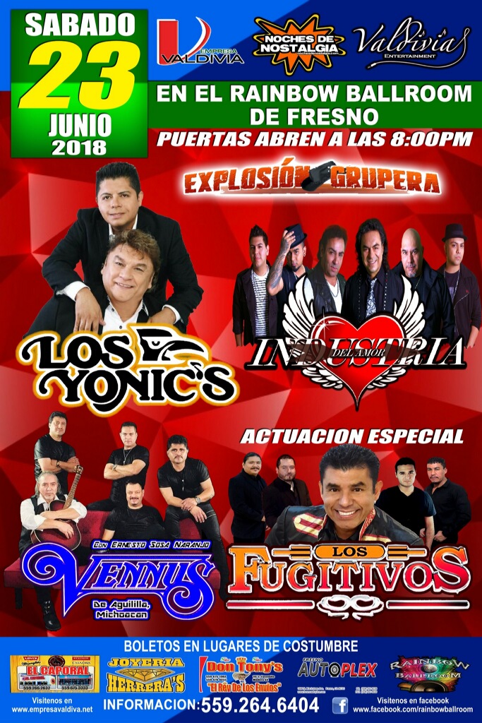 Los Yonics, Industria del Amor, Grupo Vennus y La Actuacion Especial de Los Fujitivos – Rainbow Ballroom de Fresno, CA