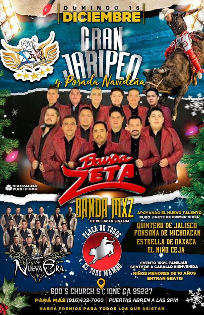 Gran Jaripeo y Posada Navideña con Banda Zeta, Banda MXZ y Banda La Nueva Era – Plaza de Toros el Toro Mambo – Ione, CA