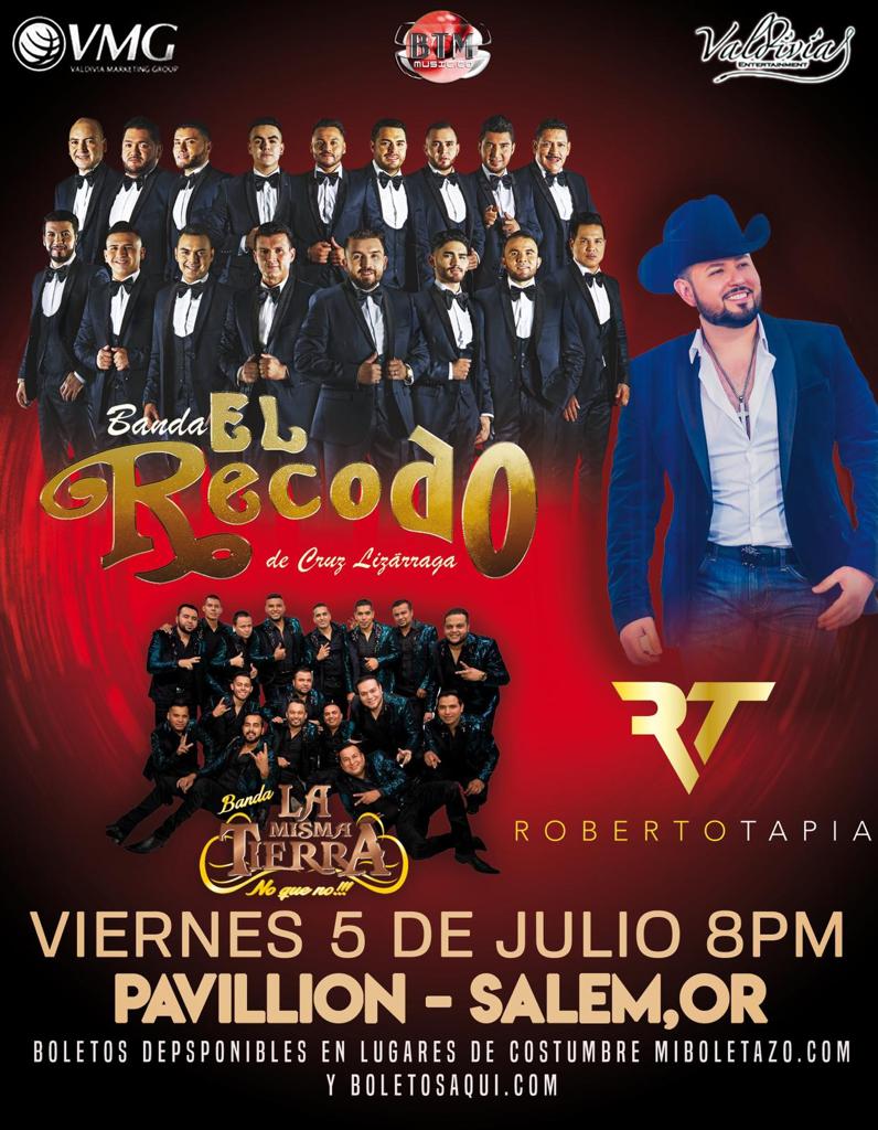 Banda el Recodo, Roberto Tapia y mas Pavillion de Salem, OR Boletos