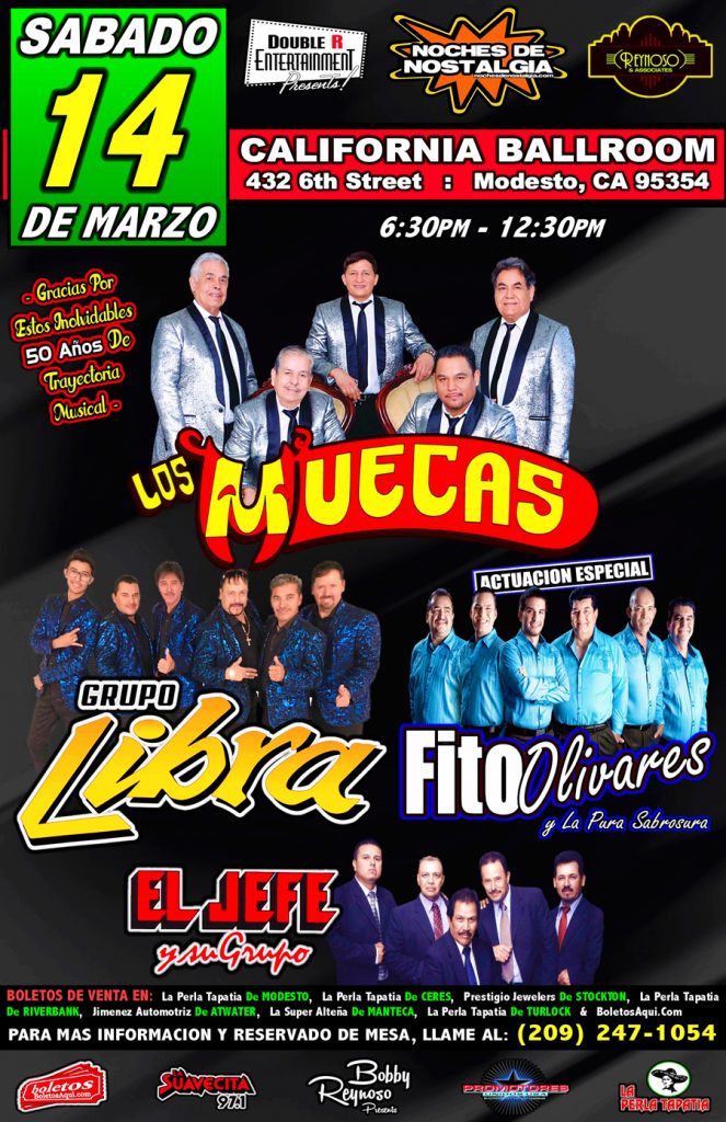 Los Muecas, Grupo Libra y mas – California Ballroom de Modesto, CA ...