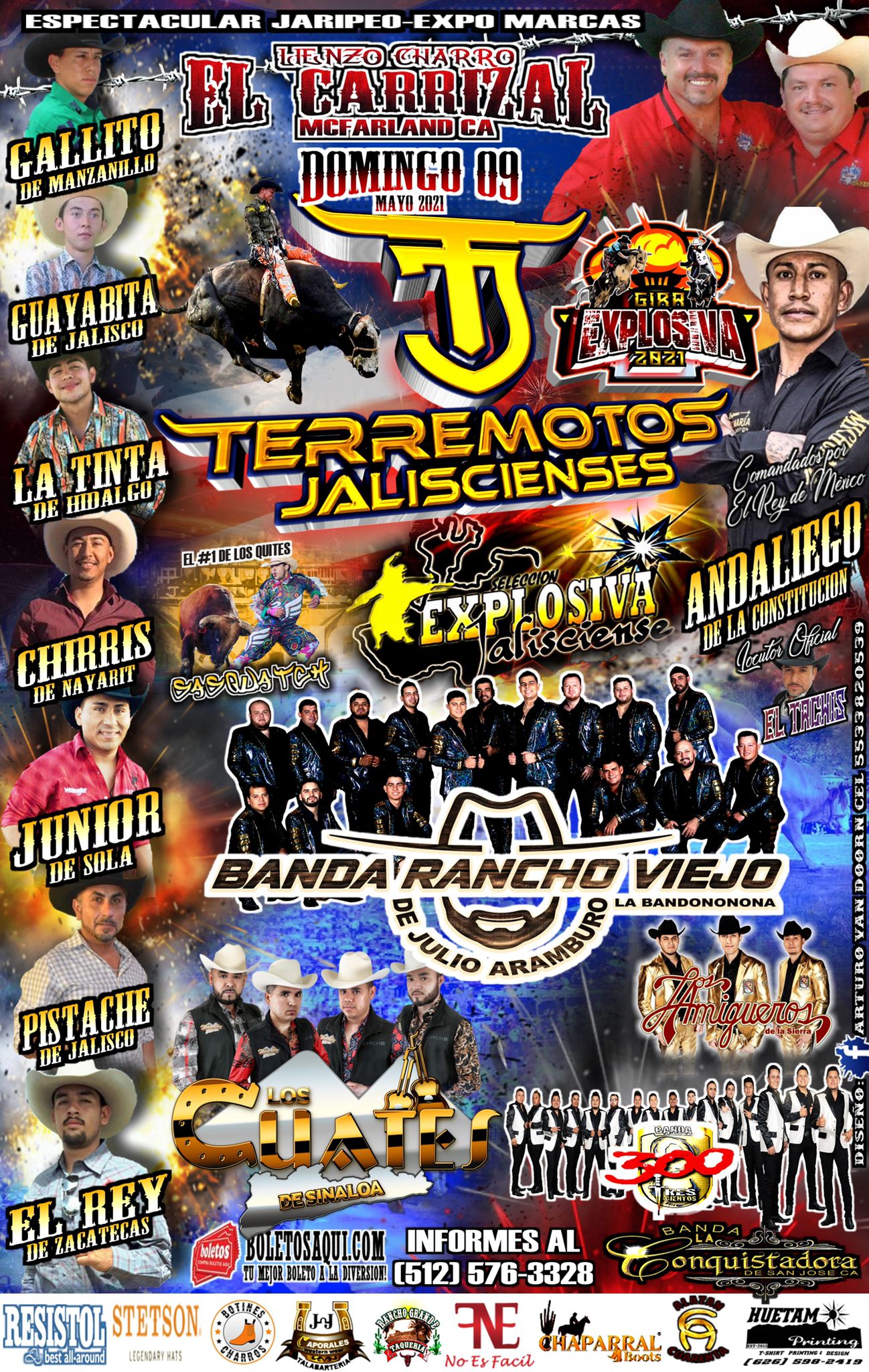 Espectacular Jaripeo-Expo Marcas – Terremotos Jaliscienses vs. Seleccion Explosiva Jalisciense, Banda 300, Banda Rancho Viejo, Banda La Conquistadora, Los Cuates de Sinaloa y Los Amigueros de la Sierra – Lienzo Charro El Carrizal