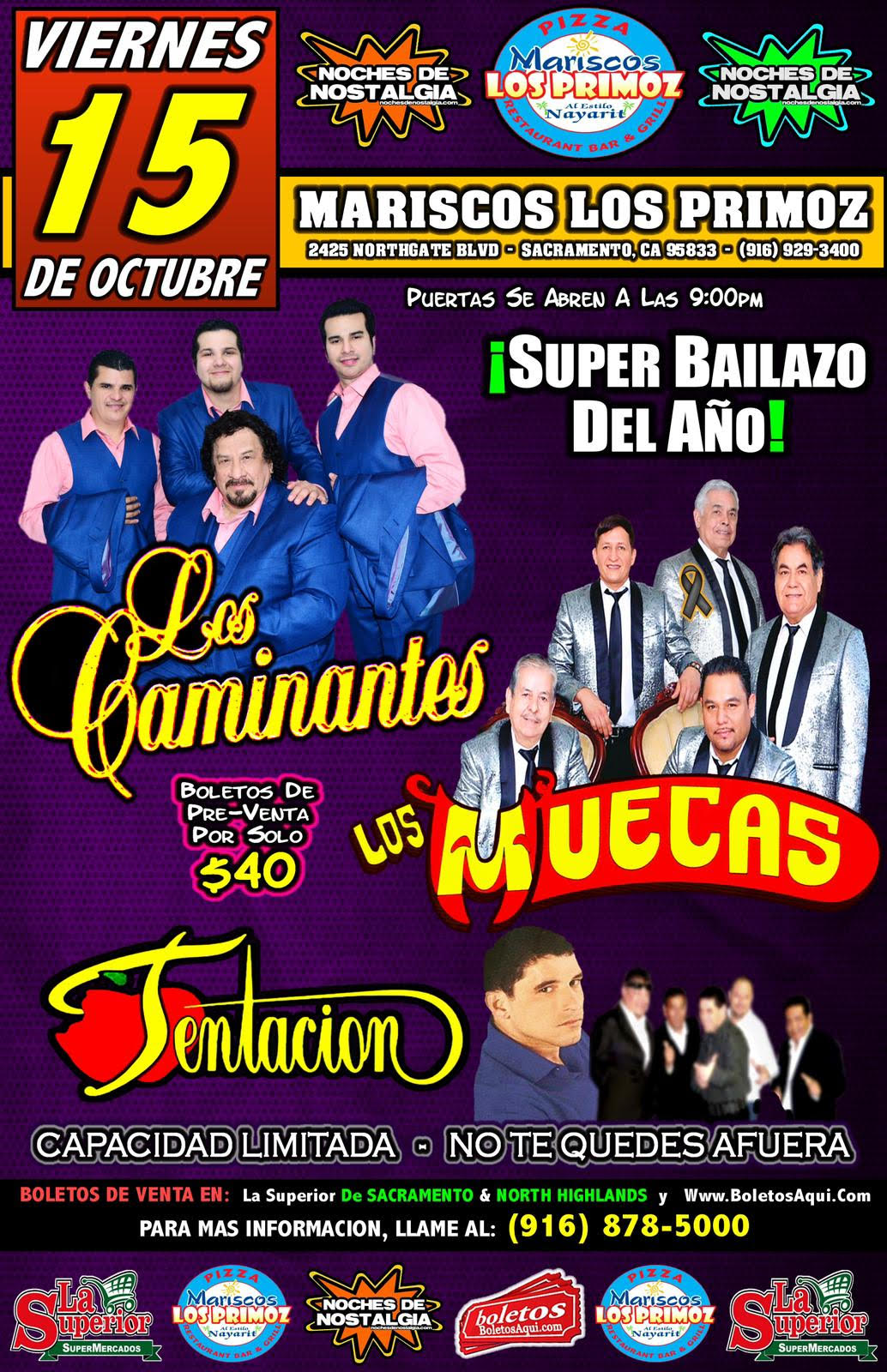 Super Bailazo con Los Caminantes, Los Muecas y Tentacion. – Mariscos Los Primoz – Sacramento, CA