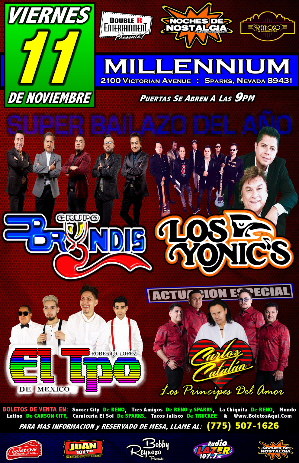 Super Bailazo con Grupo Bryndis, Los Yonics, Grupo Tpo y la actuacion especial de Carlos Catalan.  –  Millennium –  Sparks, NV.