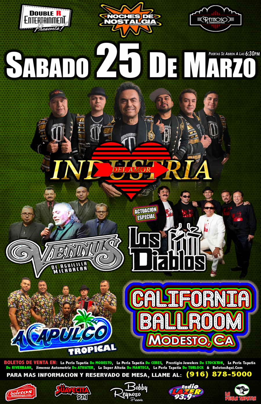 La Industria del Amor, Vennus, Acapulco Tropical y la actuacion especial de Los Diablos – California Ballroom – Modesto, CA