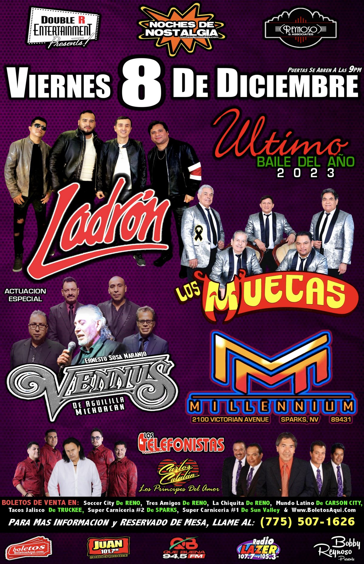 Ladron, Los Muecas, Los Telefonistas, Carlos Catalan y la actuacion especial de Vennus - Millennium - Sparks, NV