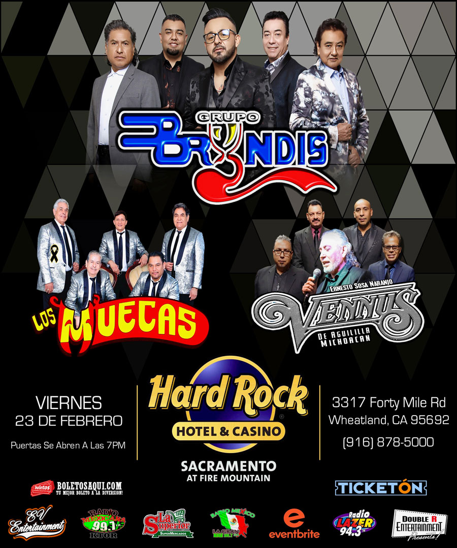 Grupo Bryndis, Los Muecas y Grupo Vennus - Hard Rock Hotel & Casino - Wheatland, CA.