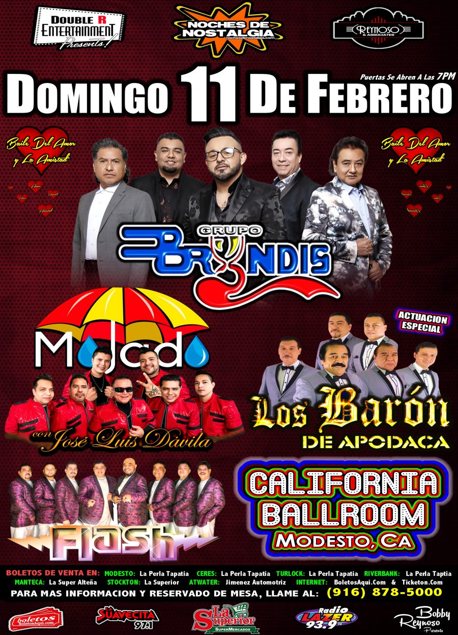 Grupo Bryndis, Grupo Mojado y la actuacion especial de Los Baron de Apodaca - California Ballroom - Modesto, CA