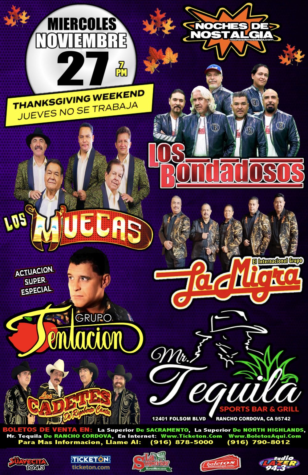 Los Muecas, Los Bondadosos, La Migra y la actuacion especial de Grupo Tentacion – Mr. Tequila Sports Bar & Grill – Folsom, CA